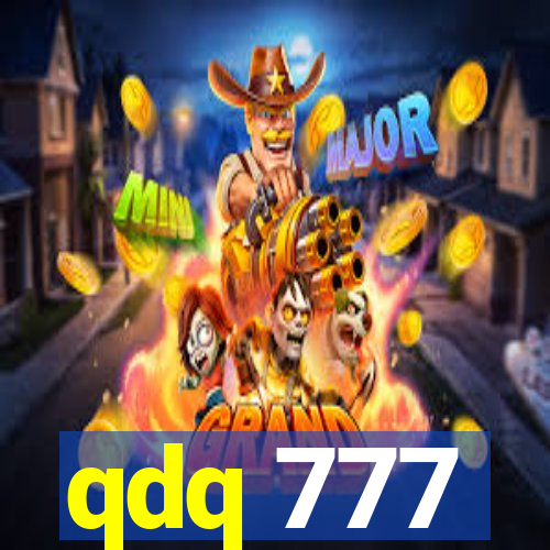 qdq 777